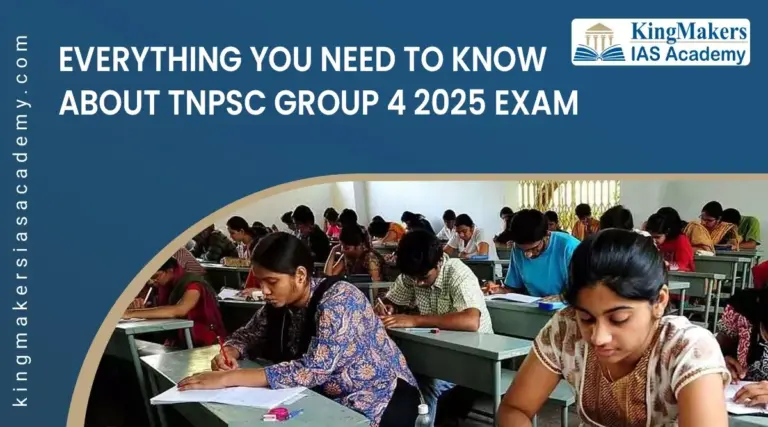everything aout tnpsc group 4 exams- kingmakers ias academy-tnpc age limit-tnpsc group 4 2025-tnpsc group 4 exam pattern-tnpsc group 4 salary